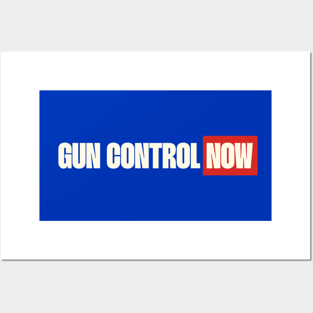 Gun Control Now Wall Art by Football from the Left